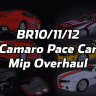 BR10-12 Camaro Pace Car MIP Overhaul